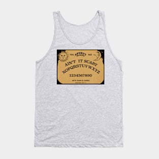 The Spirits Are Calling Tank Top